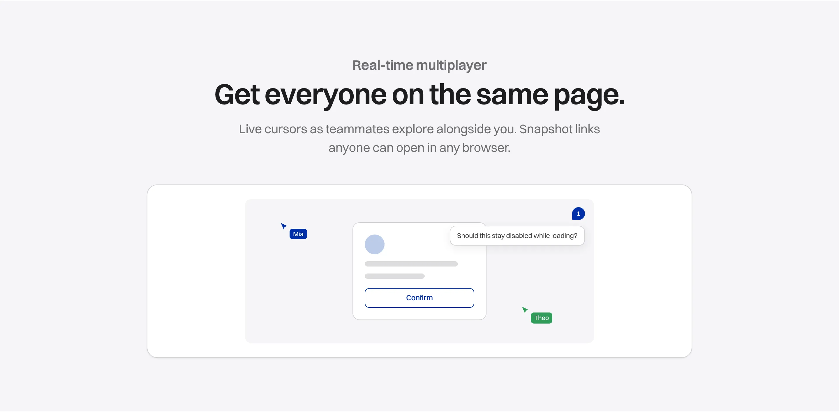 A shared session with two live cursors, Mia and Theo, and a comment ("Should this stay disabled while loading?") pinned to a Confirm button